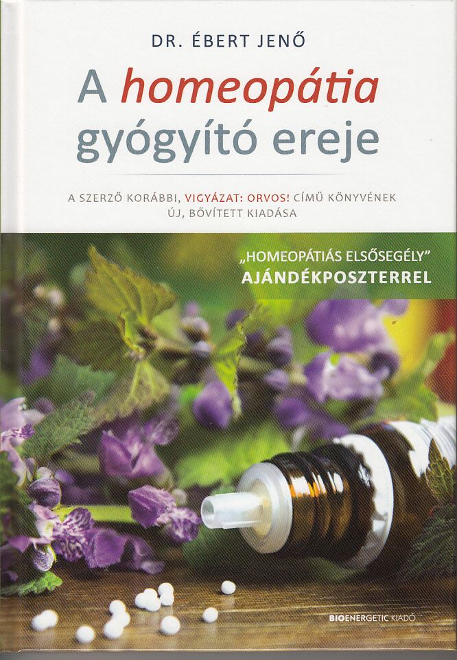 A homeopátia gyógyító ereje + poszter