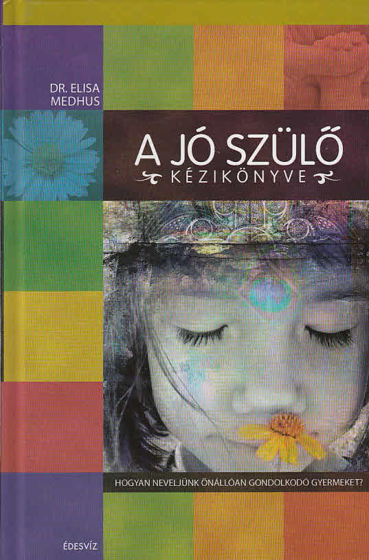 A jó szülő kézikönyve