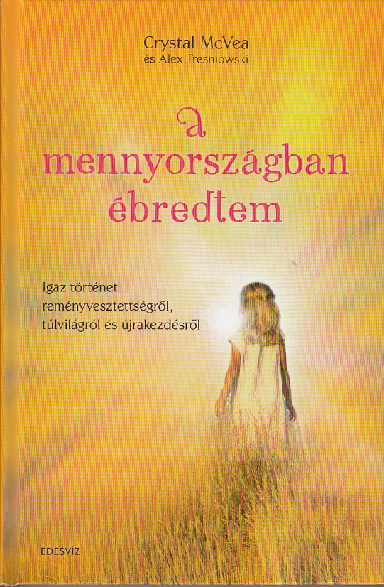 A mennyországban ébredtem