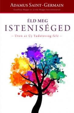 Éld meg isteniséged