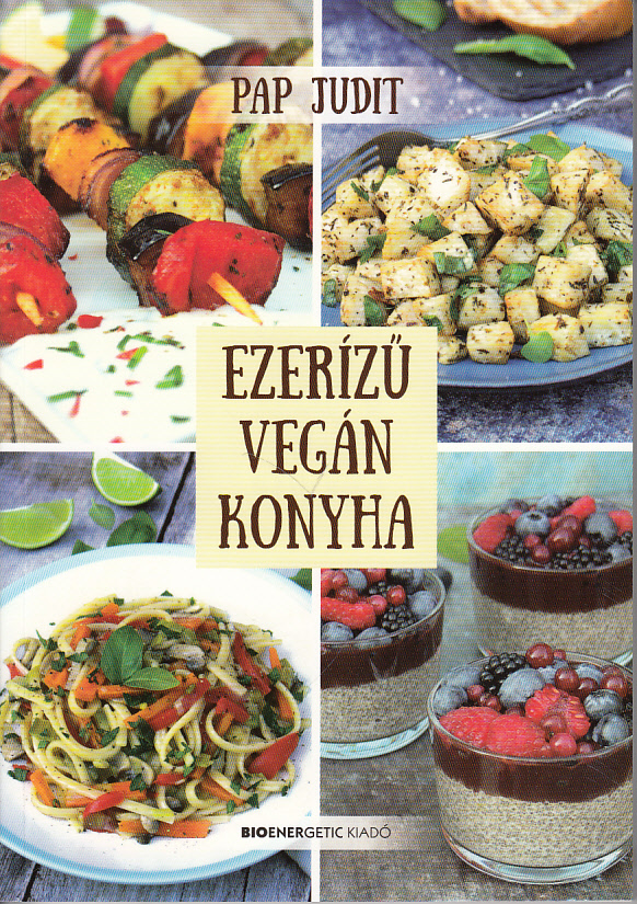 Ezerízű vegán konyha