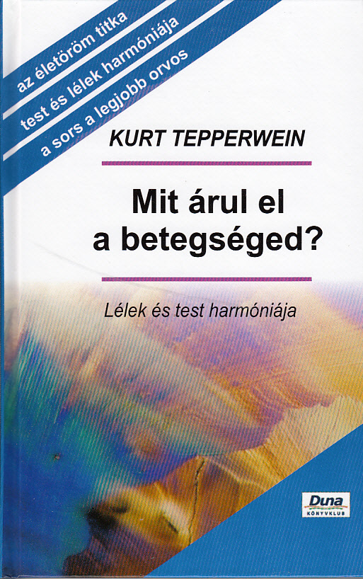 Mit árul el a betegséged?