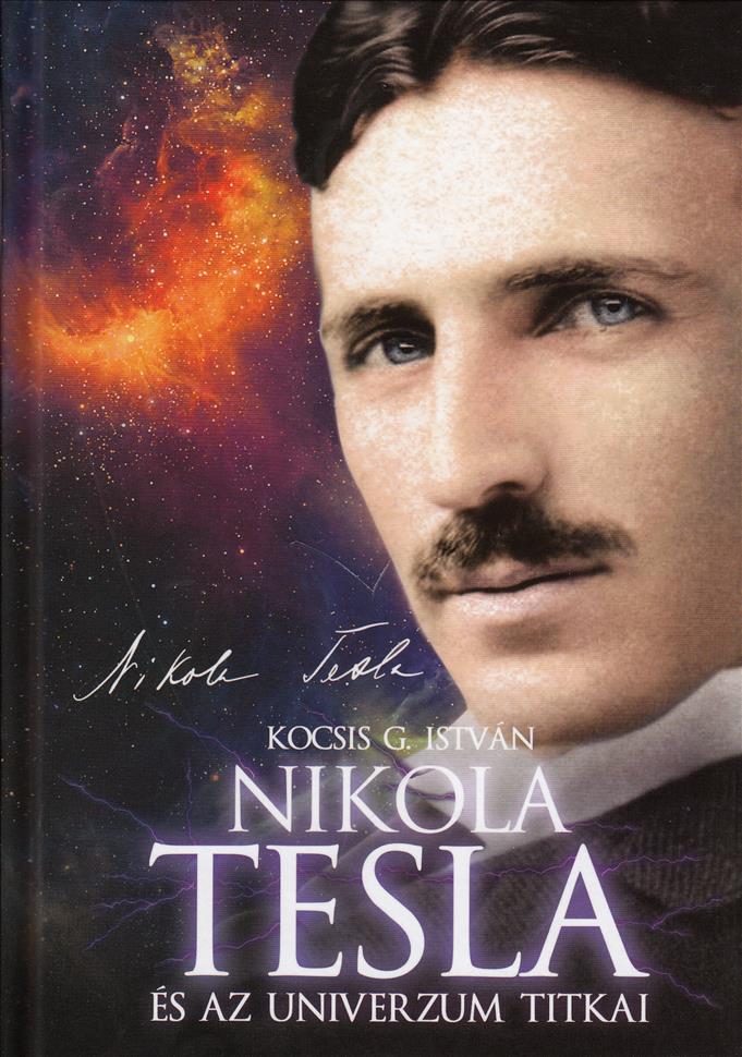Nikola Tesla és az Univerzum titkai
