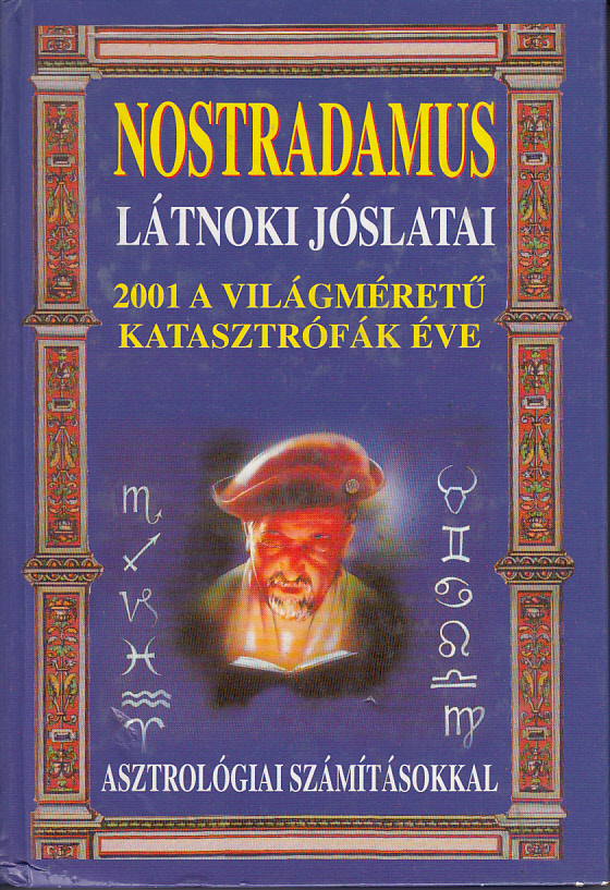 Nostredamus látnoki jóslatai