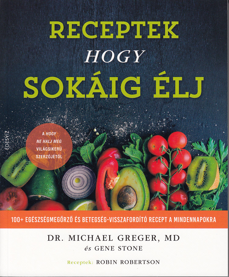 Receptek, hogy sokáig élj