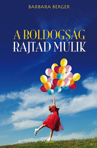 A boldogság rajtad múlik