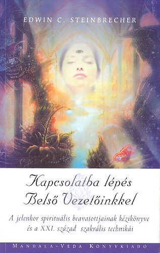 Kapcsolatba lépés Belső Vezetőinkkel
