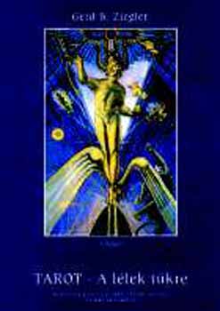Tarot - A lélek tükre